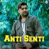 About Anti Senti Song